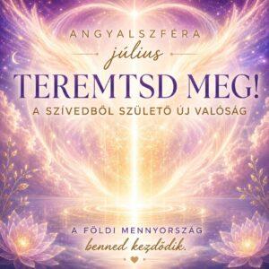 Angyalszféra Július ~ havi tagság