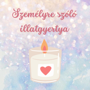 Személyre szóló spirituális illatgyertya